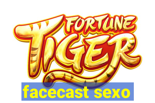 facecast sexo